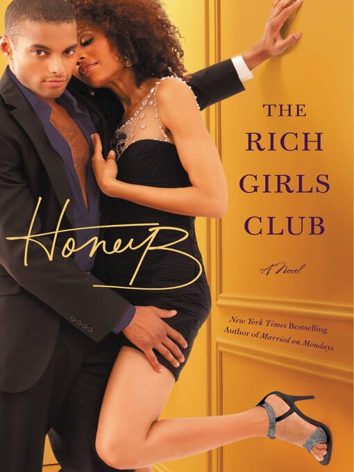 Title details for The Rich Girls' Club by HoneyB - Wait list